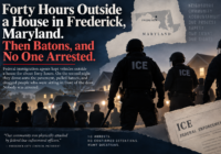 Forty Hours Outside a House in Frederick, Maryland. Then Batons, and No One Arrested.